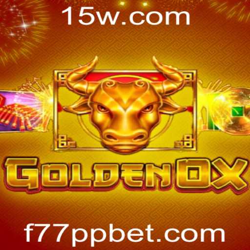 Descubra o Fascinante Mundo de GoldenOx e as Inovações da 77ppbet